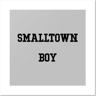 Smalltown Boy, black Posters and Art